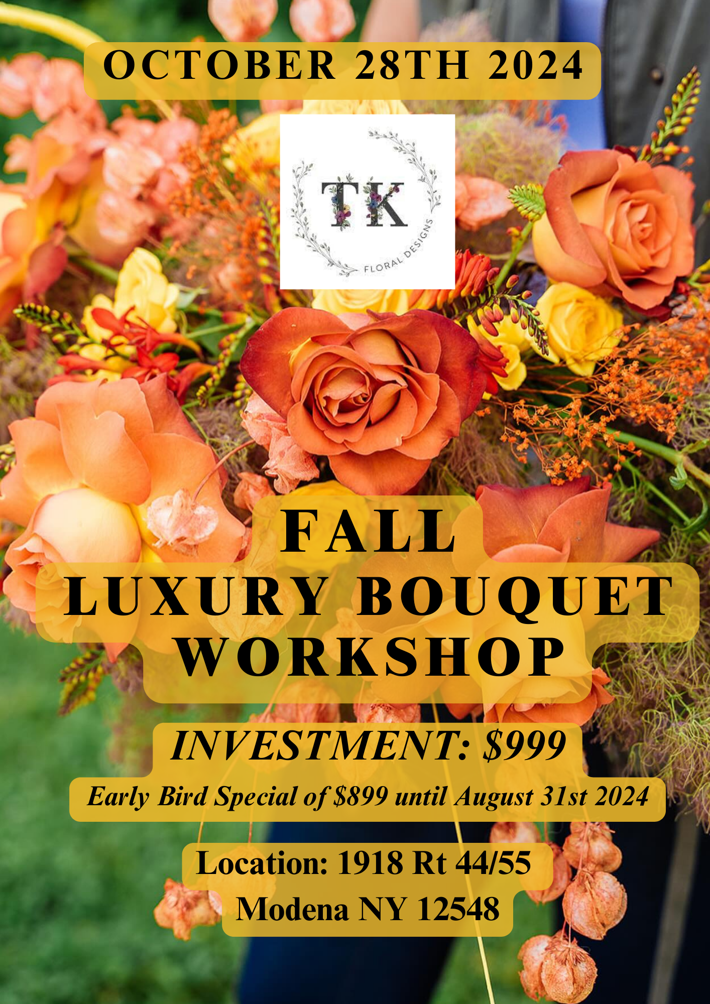 TK FLORAL DESIGNS FALL LUXURY BOUQUET WORKSHOP- OCTOBER 28TH, 2024