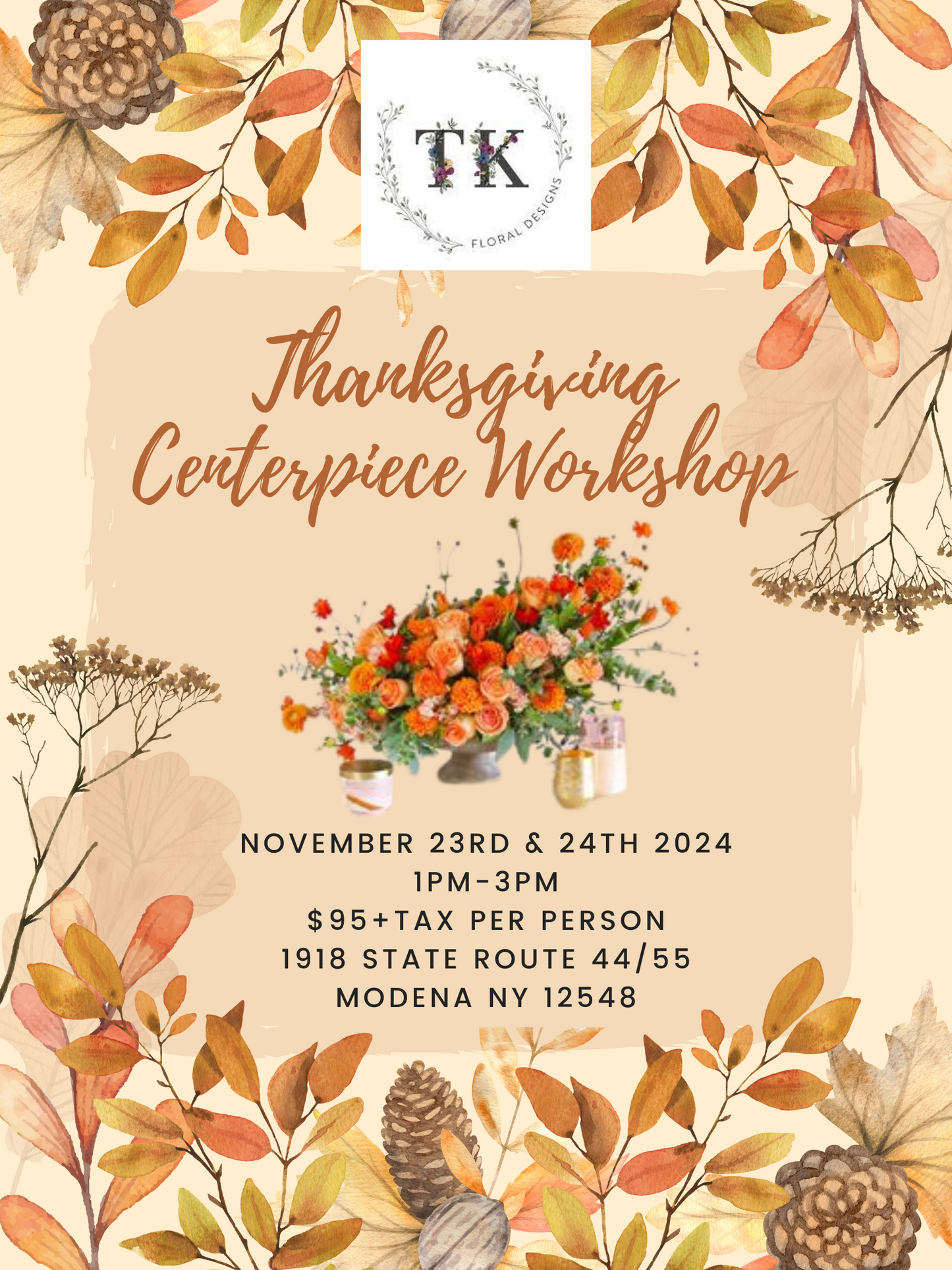 TK Floral Designs Thanksgiving Centerpiece Workshop!